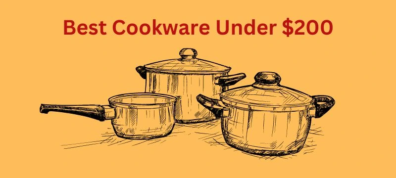 Best Cookware Under 200